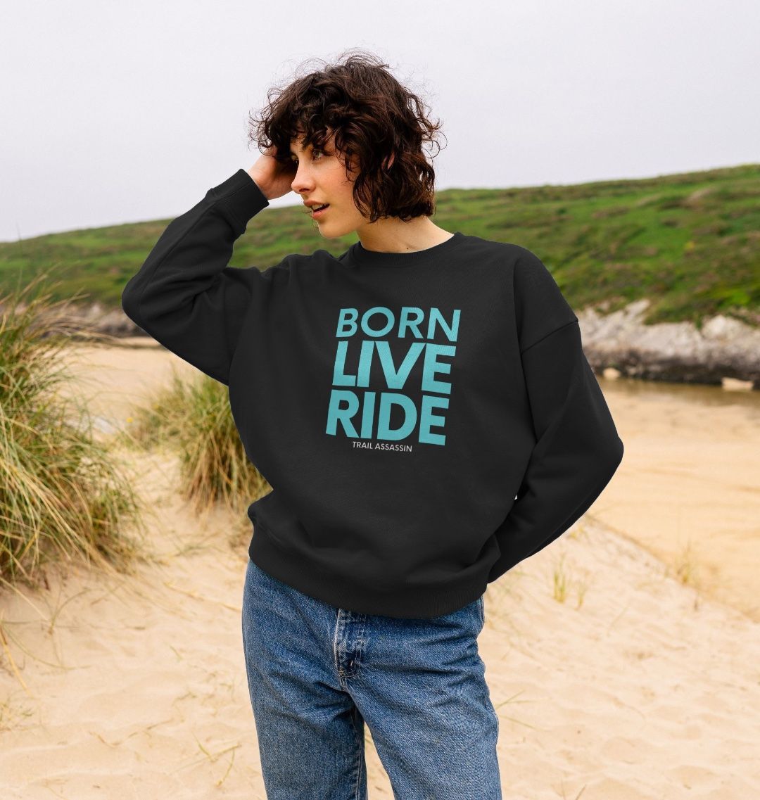 Ladies Organic Cotton MTB Sweater ”BORN LIVE RIDE”