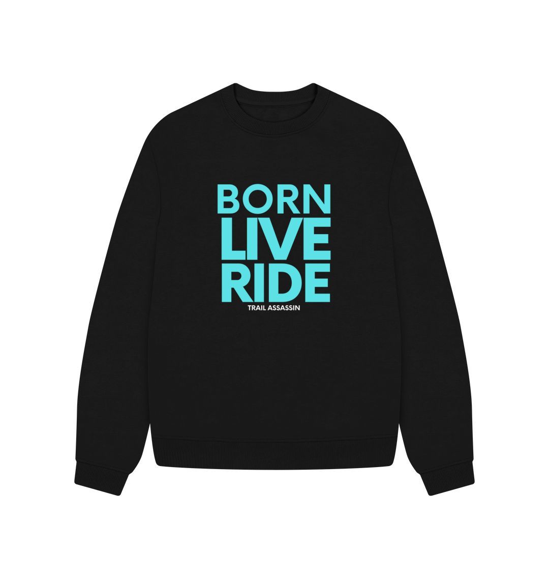 Black Ladies Sweater\u201dBORN LIVE RIDE\u201d