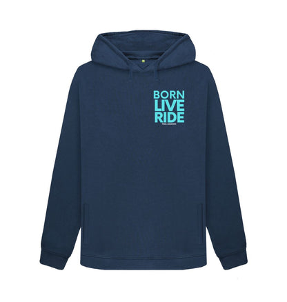 Navy Blue Ladies Hoodie\u201dBORN LIVE RIDE\u201d