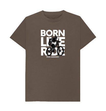 Chocolate T-Shirt\u201dBORN LIVE RIDE\u201d