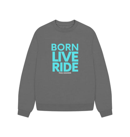 Slate Grey Ladies Sweater\u201dBORN LIVE RIDE\u201d