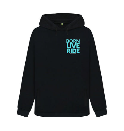 Black Ladies Hoodie\u201dBORN LIVE RIDE\u201d